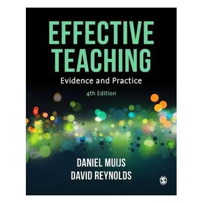 Effective Teaching - Muijs, Daniel a Reynolds, David