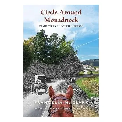 Circle Around Monadnock - Clark, Francelia