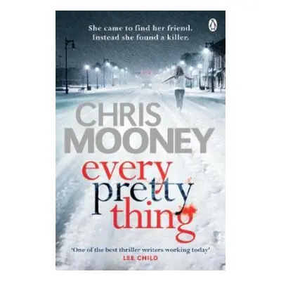 Every Pretty Thing - Mooney, Chris