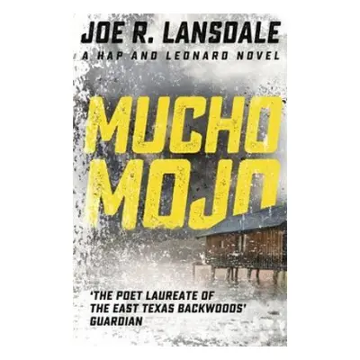 Mucho Mojo - Lansdale, Joe R.