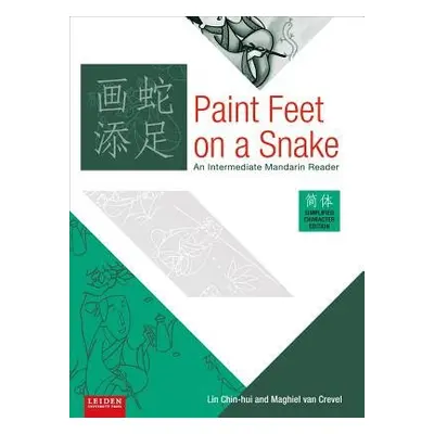 Paint Feet on a Snake (Simplified edition) - Lin, Chin-Hui a Crevel, Maghiel van