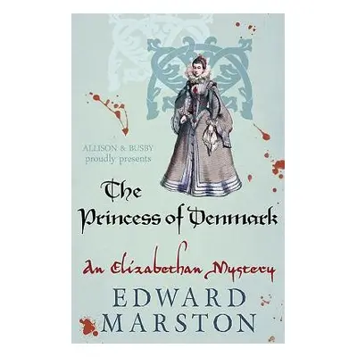 Princess of Denmark - Marston, Edward