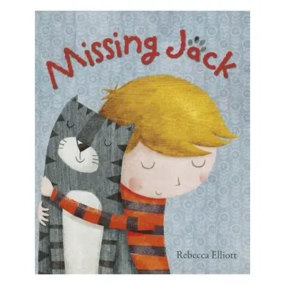 Missing Jack - Elliott, Rebecca