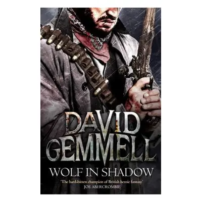 Wolf In Shadow - Gemmell, David