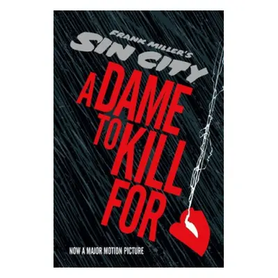 Sin City 2: A Dame to Kill For - Miller, Frank