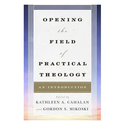 Opening the Field of Practical Theology