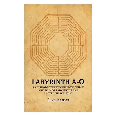 Labyrinth A-a#937; - Johnson, Clive