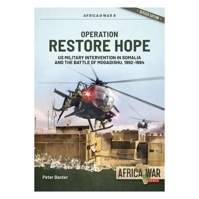 Operation Restore Hope - Baxter, Peter