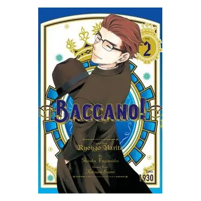 Baccano!, Vol. 2 (manga) - Narita, Ryohgo a Fujimoto, Shinta