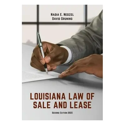 Louisiana Law of Sale and Lease - Nedzel, Nadia E a Gruning, David