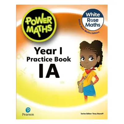 Power Maths 2nd Edition Practice Book 1A - Staneff, Tony a Lury, Josh