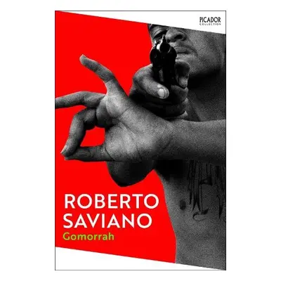 Gomorrah - Saviano, Roberto