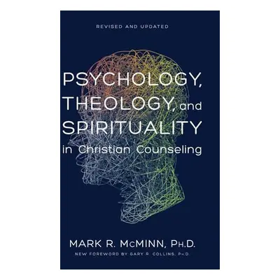 Psychology, Theology and Spirituality - McMinn, M.R.