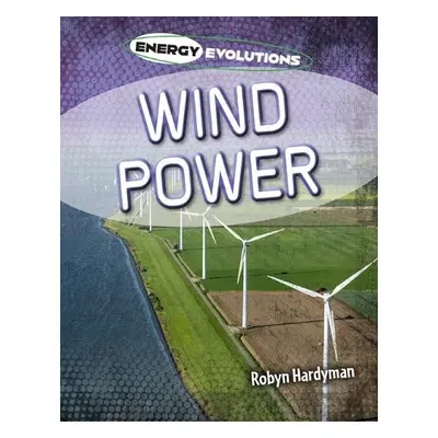 Wind Power - Hardyman, Robyn