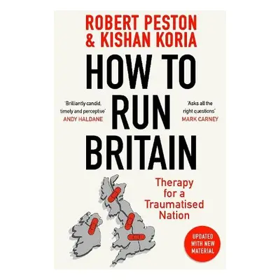 How to Run Britain - Peston, Robert