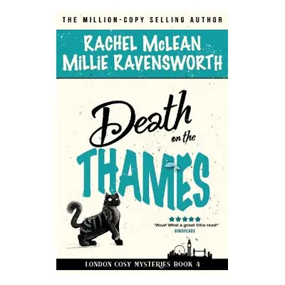 Death on the Thames - McLean, Rachel a Ravensworth, Millie