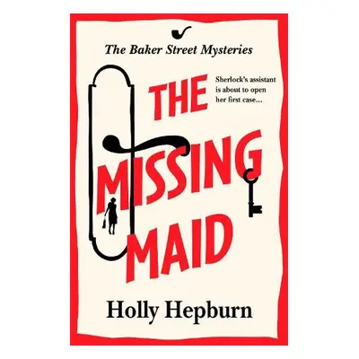 Missing Maid - Hepburn, Holly