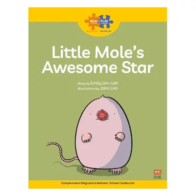 Read + Play Strengths Bundle 2 Little Mole’s Awesome Star - Lim-Leh, Emily