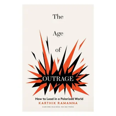 Age of Outrage - Ramanna, Karthik