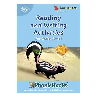 Phonic Books Dandelion Launchers Reading and Writing Activities Units 8-10 - Phonic Books