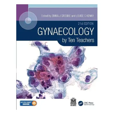 Gynaecology by Ten Teachers