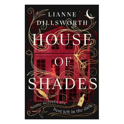 House of Shades - Dillsworth, Lianne