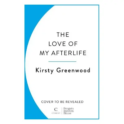 Love of My Afterlife - Greenwood, Kirsty