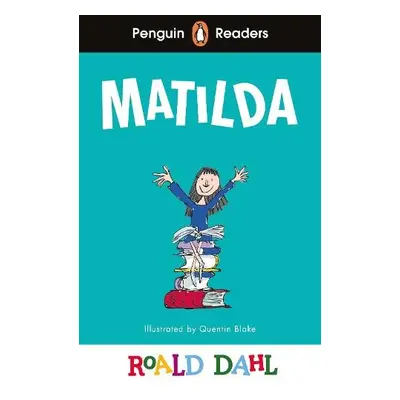 Penguin Readers Level 4: Roald Dahl Matilda (ELT Graded Reader) - Dahl, Roald