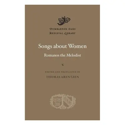 Songs about Women - Melodist, Romanos the