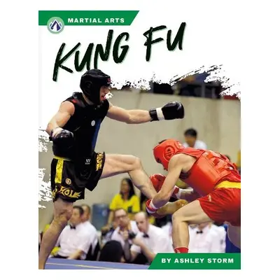 Martial Arts: Kung Fu - Storm, Ashley