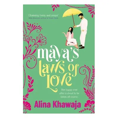 Maya's Laws of Love - Khawaja, Alina