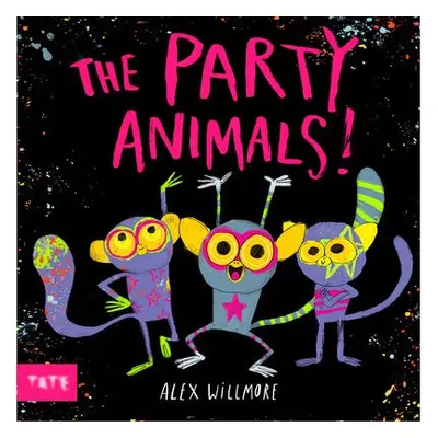 Party Animals - Willmore, Alex (Author and Illustrator)