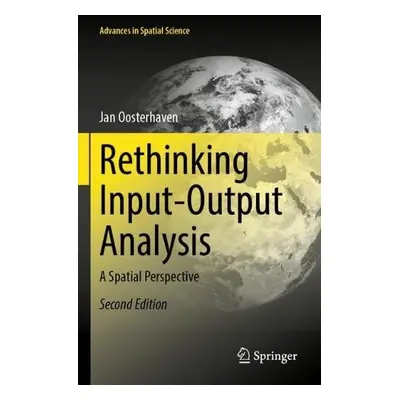 Rethinking Input-Output Analysis - Oosterhaven, Jan