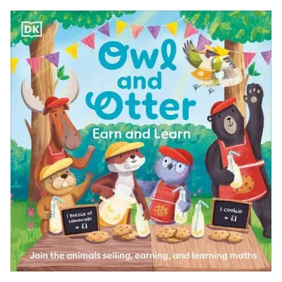 Owl and Otter: Earn and Learn - DK