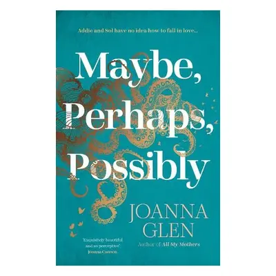 Maybe, Perhaps, Possibly - Glen, Joanna