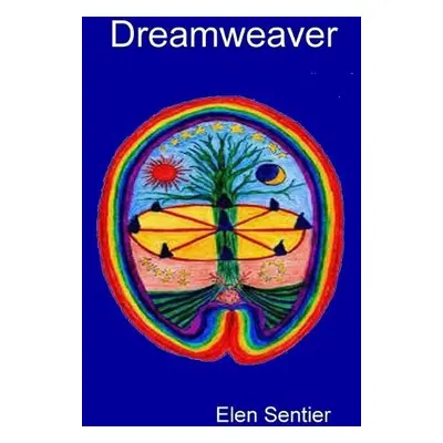 Dreamweaver - Sentier, Elen