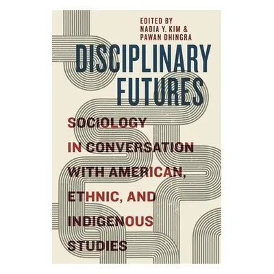 Disciplinary Futures