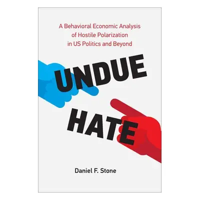 Undue Hate - Stone, Daniel F.