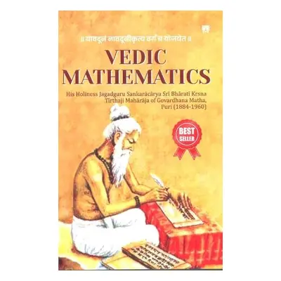 Vedic Mathematics - Sri harati Krsna Tirthaji Maharaja, His Holines Jagadguru Sankaracary