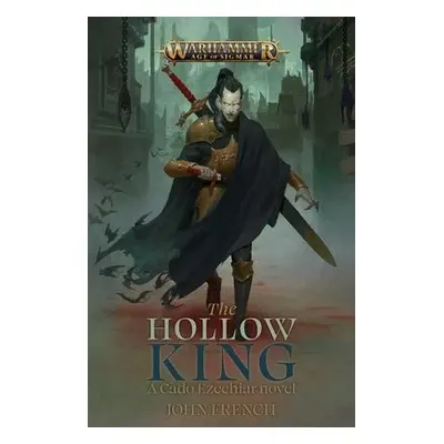 Hollow King - French, John