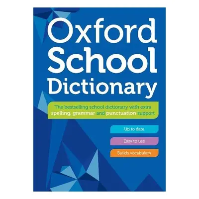 Oxford School Dictionary - Dictionaries, Oxford