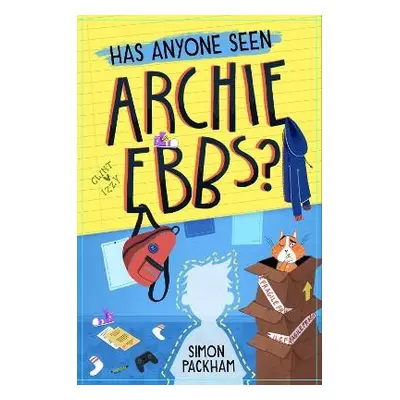 Has Anyone Seen Archie Ebbs? - Packham, Simon