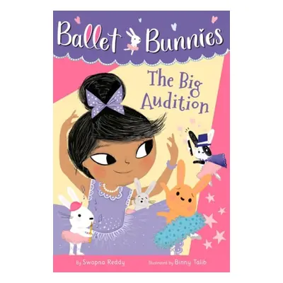 Ballet Bunnies #5: The Big Audition