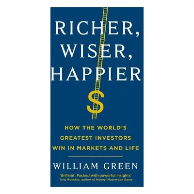 Richer, Wiser, Happier - Green, William