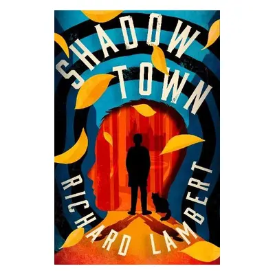 Shadow Town - Lambert, Richard