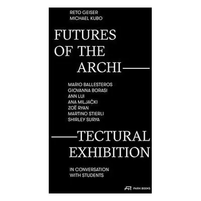 Futures of the Architectural Exhibition