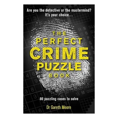 Perfect Crime Puzzle Book - Moore, Gareth