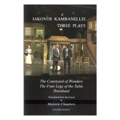 Three Plays - Kambanellis, Iakovos