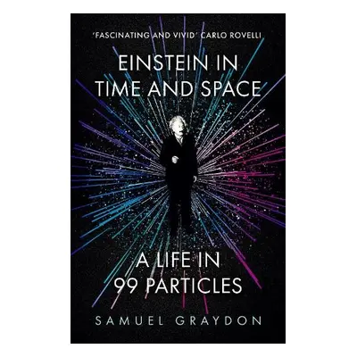 Einstein in Time and Space - Graydon, Samuel