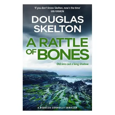 Rattle of Bones - Skelton, Douglas